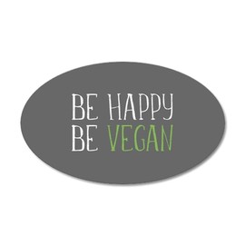 CafePress Be Happy Be Vegan 20"x12" Oval Wall Decal, Vinyl Wall Peel, Reusable Cling