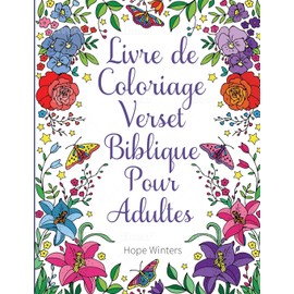 Livre de Coloriage Verset Biblique Pour Adultes: Un Livre Chrétien À Colorier