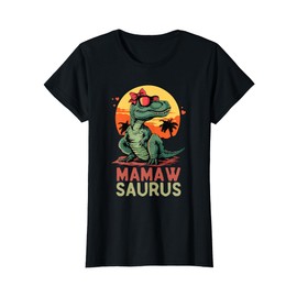 Fancy Grandma Mothers Day Birthday Christmas Gifts MamawSaurus Dino Dinosaur Mamaw-Saurus T-Rex Funny Trex T-Shirt