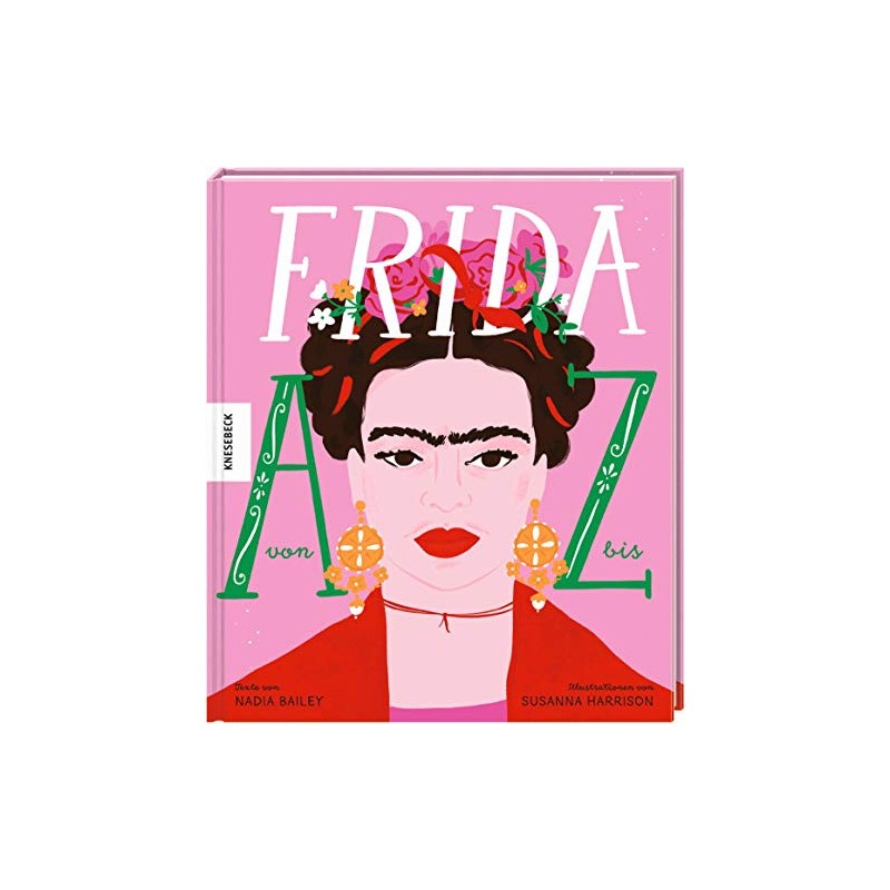Frida von A bis Z
