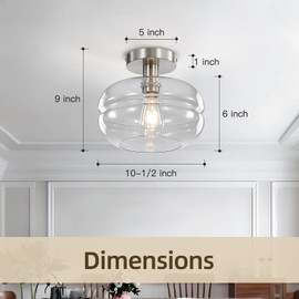 PurtekInfi Semi Flush Mount Ceiling Light Fixture, 10-1/2 Inch Clear Glass Shade, Brushed Nickel Modern Vintage 1-Light E26 Socket Ceiling Light for Hallway Entryway Kitchen Sink Bedroom Bathroom