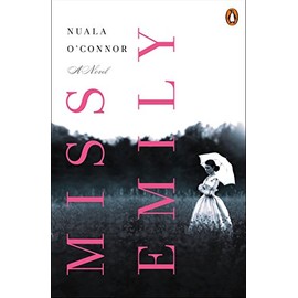 Miss Emily: A Novel