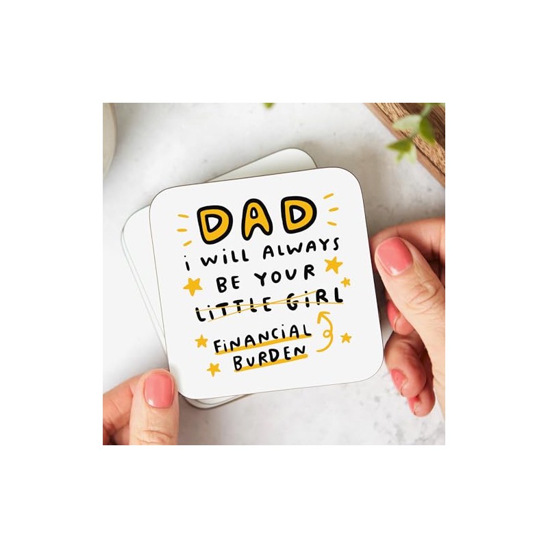 Arrow Gift Co - Funny Dad Financial Burden Coaster, Humorous