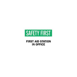 Brady Safety First Aid Station in Office Sign, 7" H x 10" W x 0.06" D, Polystyrene