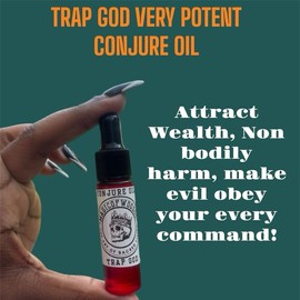 Trap God Spiritual Conjure Oil Limited Edition Attract Wealth Power Obedience & Protection Magic of Woodoo:_15ml