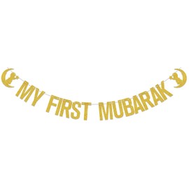 My First Mubarak Banner,Umrah Mubarak 1st Birthday Party Decor,My First Eid Sign,Ramadan Baby Shower Decor,Muslim Islam 1st Birthday Baby Shower Party Supplies Gold