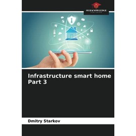 Infrastructure smart home Part 3