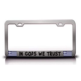 Custom Brother - in Gods WE Trust Greek Greece Metal Ch Car SUV Truck License Plate Frame w96