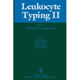 Leukocyte Typing II: Volume 1 Human T Lymphocytes
