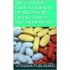  The Complete Guide to Valerian: Health Benefits, Dietary Sources, and Supplements (The Supplement Collection)
