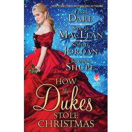 How The Dukes Stole Christmas: A Christmas Romance Anthology