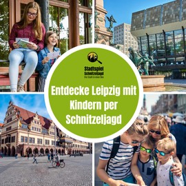 Leipzig City Game for Children I City Guide as Scavenger Hunt I City Guide Leipzig I Travel Guide with Children | Children's Birthday Party