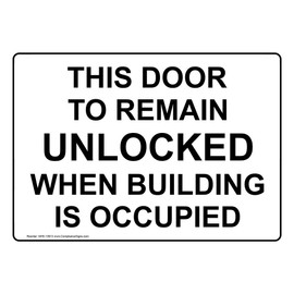 ComplianceSigns.com This Door to Remain Unlocked When Building is Occupied Label Decal, 5x3.5 in. 4-Pack Vinyl