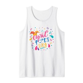 Happy April Fool's Day Joke Funny 1st April Fools Day 2022 Tank Top