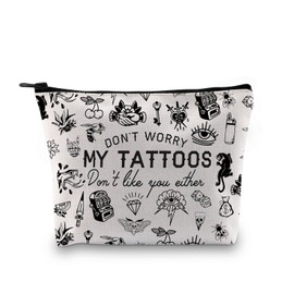 GJTIM Tattoo Lover Gift Tattoo Artists Gift Don’t Worry My Tattoos Don’t Like You Either Zipper Pouch Makeup Bag for Tattooer (My Tattoos Bag)