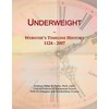 Underweight: Webster's Timeline History, 1124 - 2007