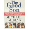 The Good Son: A Complete Parenting Plan