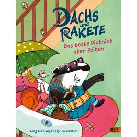 Dachs und Rakete - Das beste Picknick aller Zeiten: Vierfarbiges Bilderbuch