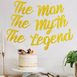 The Man The Myth The Legend Gold GlitterParty Banners 3Pcs Men’s Birthday, Bachelor Party, Retirement Party Supplies
