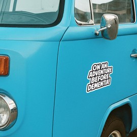 Funny Campervan Sticker – On an Adventure Before Dementia – Novelty Vinyl Decal for Caravan, Motorhome, Van – 130x120mm – Black & White, Waterproof & Weatherproof Bumper Sticker