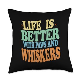 Paws And Whiskers Quote Throw Pillow