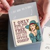 Dorothy Spring I Only Work Here for Coffee Funny Retro