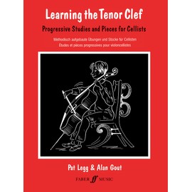 Learning the Tenor Clef (Cello): Progressive Studies and Pieces for Cello (Faber Edition): Progressive Studies and Pieces for Cellists/Methodisch ... ... Pour Violoncellistes: (Cello and Piano)