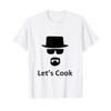 Let's Cook Heisenberg W. White Funny T-Shirt