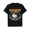 Alien Hunting Is Great Just Better With Guns UFO Area