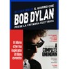 Il giorno che Bob Dylan prese la chitarra elettrica. A