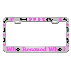 Who Rescued Who Dog Style Heavy Duty Metal License Plate Frame/Car Accessories Auto License Plate Frame Car Tag Holder Cover
