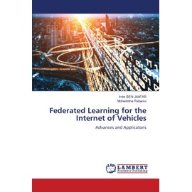 Federated Learning for the Internet of Vehicles: Advances and Applicatons