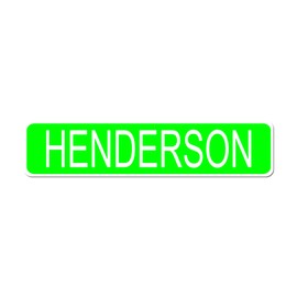 HENDERSON City Pride Neon Green Vinyl on White - 4X17 Aluminum Street Sign