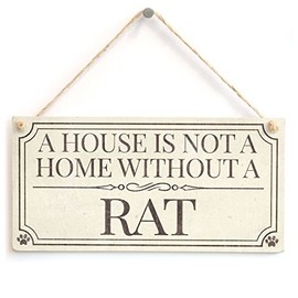 Meijiafei A House is Not A Home Without A Rat - Home Accessory Gift Sign/Plaque for Rat Lovers 10"x5"