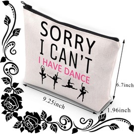 PLITI Dancer Cosmetic Bag Dance Lover Gift Dance Team Gift Dance Performance Gift Sorry I Can't I Have Dance Funny Dancing Gift, I Have Dance