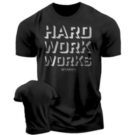 Hard Work Works Gym Workout Shirts for Men Funny Sayings Cool Lifting T-Shirt (LG, Hard Work Silver on Black)
