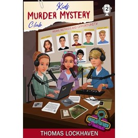 Case File 2: Karla Jenkins: Kids Murder Mystery Club: Cold Case Podcast