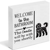 Funny Bathroom Wall Art Sign - "Welcome to the Bathroom,