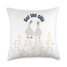 Got Too Silly Funny Goose Babies Pun Humor for Animal Lovers Throw Pillow