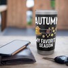 Autumn My Favorite Season Leaf Blower Stainless Steel Insulated Tumbler