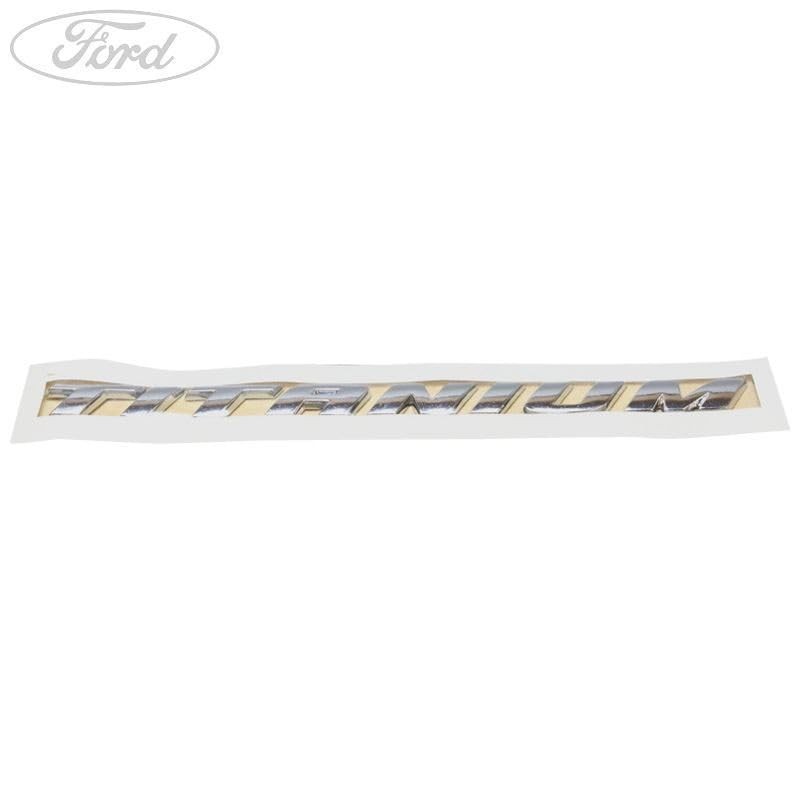 Ford Genuine Galaxy Rear Boot Name Plate TITANIUM Badge Emblem