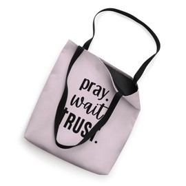 Pray Wait Trust Cute Religious with Christian Crosses Tote Bag