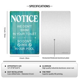 Swimming Pool Sign Decor Pool Decorations Outdoor Notice We Don't Swim In Your Toilet So Don't Pee In Our Pool Durable Metal Sign for Beach Home Bar Pool Deck Backyard Fence Walls 12X8 Inch