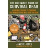 The Ultimate Book of Survival Gear: A Beginner's Guide to