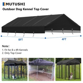 MUTUSHI Outdoor Dog Kennel Cover Dog Kennel Replacement Top Cover Waterproof Windproof Anti-UV Compatibe for Multiple Brands of Dog Cages 8'D x 4'W Black (Without Frame)
