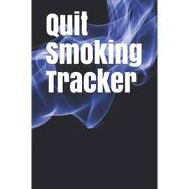 Quit Smoking Tracker: Logbook to help you quit smoking and behavioral monitoring ,6 x 9 inches, 115 pages.
