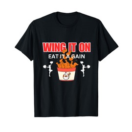 Wing It On BBQ Buffalo Chicken Wings Humor Joke Hilarious T-Shirt