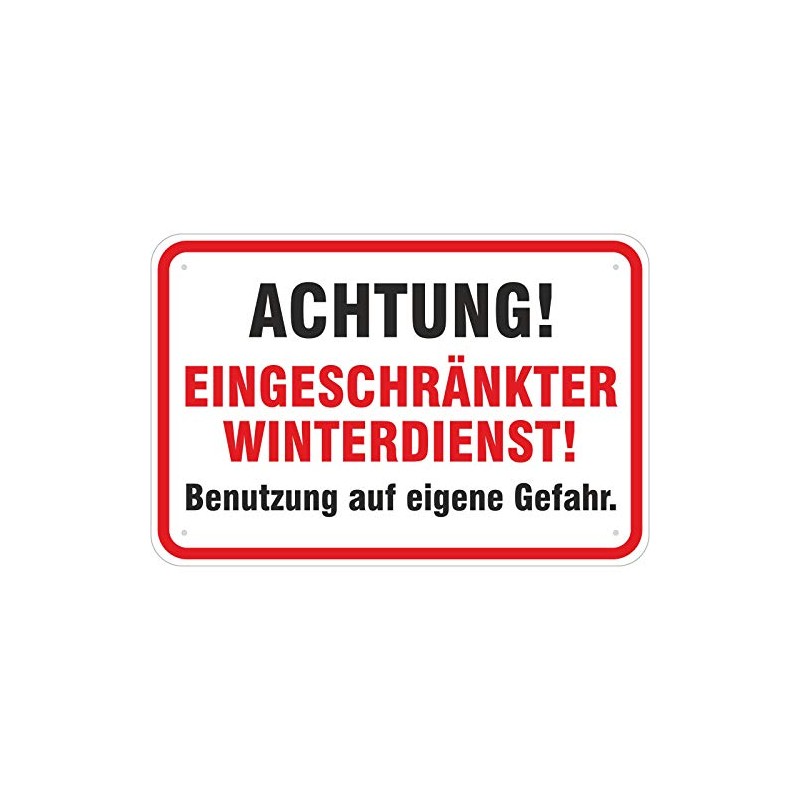 Achtung eingeschränkter Winterdienst Sign 30 x 45 cm Aluminium Composite
