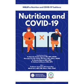  Nutrition and Covid-19: Exploring the role and importance of nutrition in Covid-19 management and recovery.