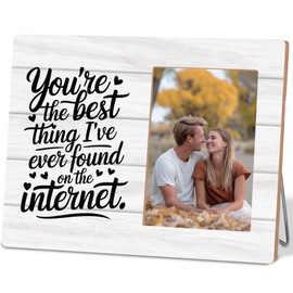 Romantic Couples Gifts Picture Frame,You're The Best Thing I've Ever Found On The Internet,4 x 6 Inch Photo